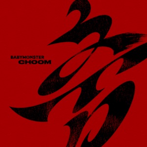 Pochette de Babymonster - CHOOM